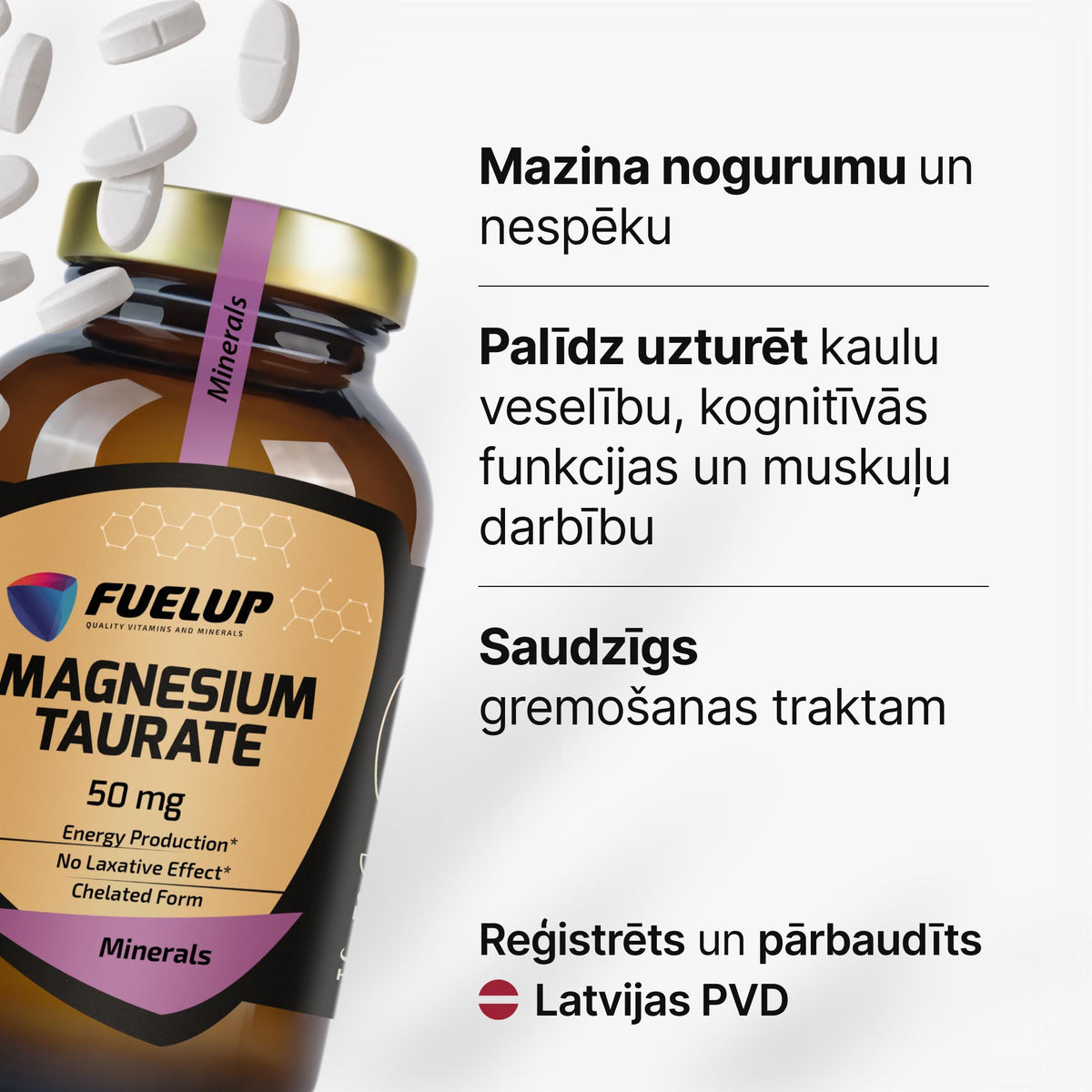 Magnija taurāts 50 mg nervu sistēmai un muskuļu darbībai no Fuel Up (120 tabletes)